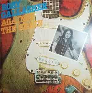 Rory Gallagher - Against The Grain