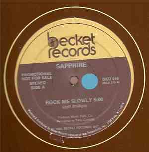 Sapphire  - Rock Me Slowly / Make Love To The Music