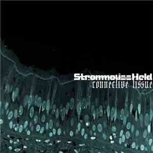 StrommoussHeld - Connective Tissue