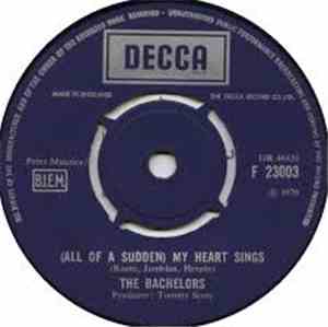 The Bachelors - (All Of A Sudden) My Heart Sings