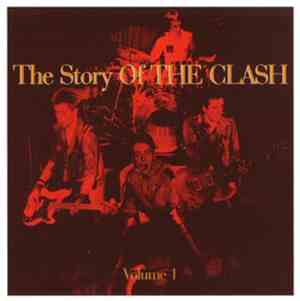 The Clash - The Story Of The Clash Volume 1