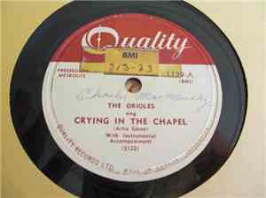 The Orioles - Crying In The Chapel / Don't You Think I Ought To Know