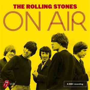 The Rolling Stones - The Rolling Stones On Air