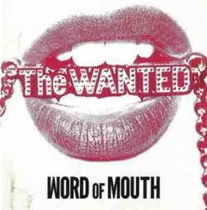 The Wanted  - Word Of Mouth