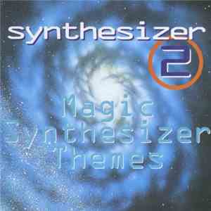 Unknown Artist - Synthesizer 2 (Magic Synthesizer Themes)