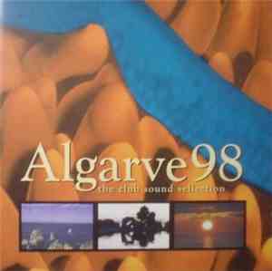 Various - Algarve '98 - The Club Sound Sellection