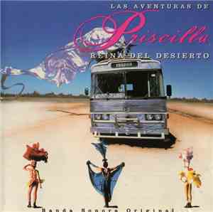Various - Las Aventuras De Priscilla: Reina Del Desierto (Banda Sonora Orig ...