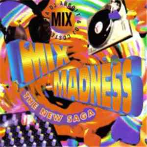 Various - Mix Madness The New Saga