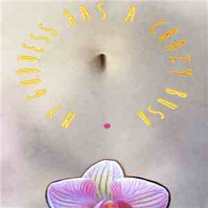 Various - My Goddess Has A Crazy Bush