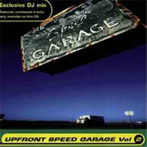 Various - Upfront Speed Garage Vol 2