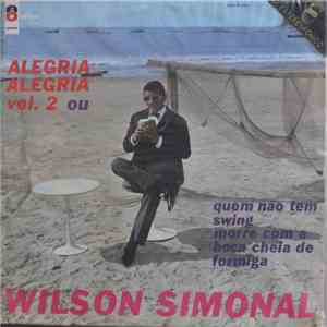 Wilson Simonal - Alegria Alegria Vol. 2