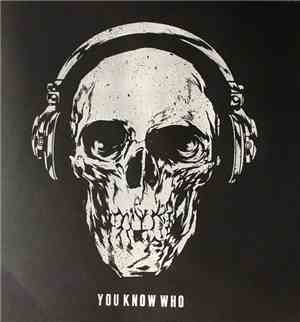 You Know Who  - You Know Who