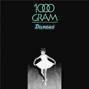 1000 Gram - Dances