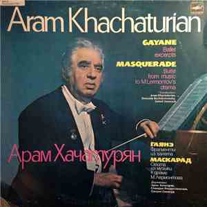 Aram Khachaturian - Gayane / Masquerade