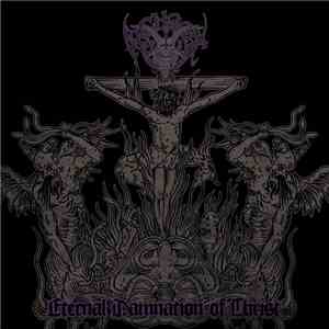 Archgoat - Eternal Damnation Of Christ