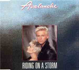 Avalanche  - Riding On A Storm