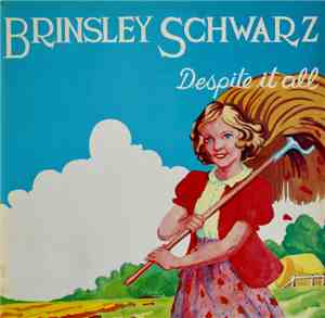Brinsley Schwarz - Despite It All