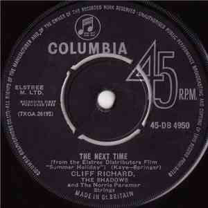Cliff Richard, The Shadows - The Next Time / Bachelor Boy