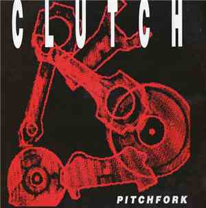 Clutch  - Pitchfork