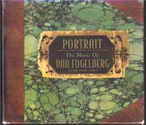 Dan Fogelberg - Portrait The Music Of Dan Fogelberg