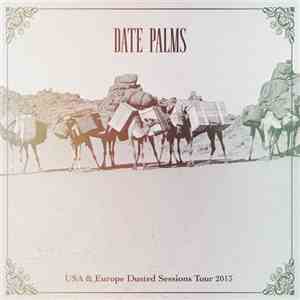 Date Palms - The Dusted Sessions Demos