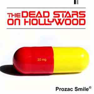 Dead Stars On Hollywood - Prozac Smile