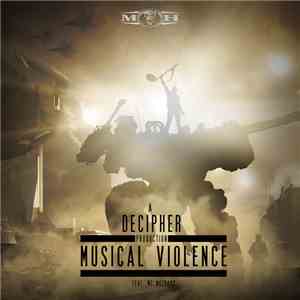 Decipher  Feat. MC Mozhard - Musical Violence