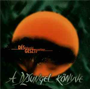 Dés - Geszti - A Dzsungel Könyve