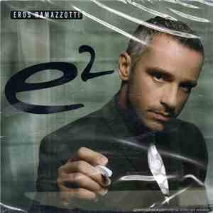 Eros Ramazzotti - E²