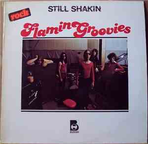 Flamin Groovies - Still Shakin