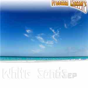 Freedom Chasers - White Sands EP