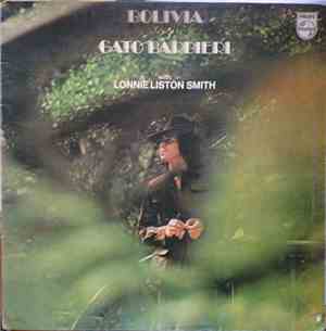 Gato Barbieri With Lonnie Liston Smith - Bolivia