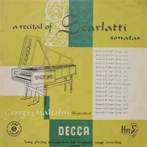 George Malcolm, Domenico Scarlatti - A Recital Of Scarlatti Sonatas