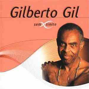 Gilberto Gil - Sem Limite