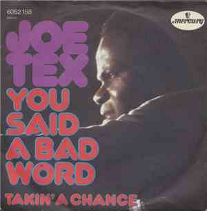 Joe Tex - You Said A Bad Word