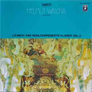 J.S. Bach - Helmut Walcha - Das Wohltemperierte Klavier Vol. 3