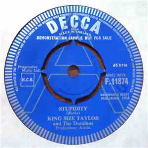 King Size Taylor And The Dominos - Stupidity