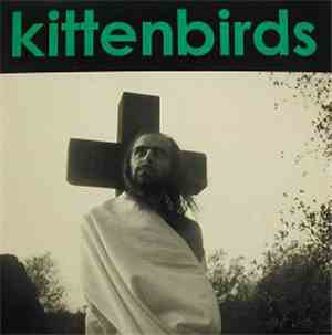 Kittenbirds - You, Me And Jesus