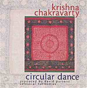 Krishna Chakravarty - Circular Dance