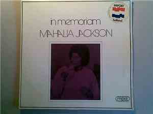 Mahalia Jackson - In Memoriam Mahalia Jackson