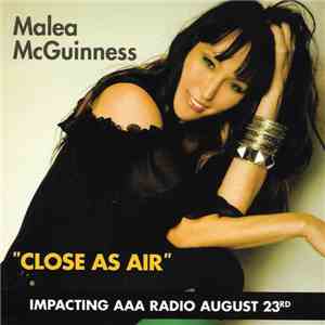 Malea McGuinness - Close As Air