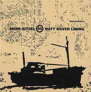 Mark Eitzel - 60 Watt Silver Lining