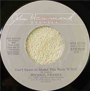 Michael Franks - Can't Seem To Shake This Rock 'N Roll