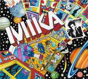 MIKA  - The Boy Who Knew Too Much
