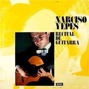 Narciso Yepes - Recital De Guitarra