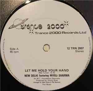 New Delhi Featuring Manu Sharma - Let Me Hold Your Hand