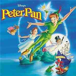 Oliver Wallace, Frank Churchill, Bobby Driscoll - Peter Pan