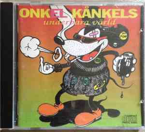 Onkel Kånkel - Underbara Värld