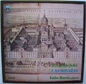 P. Antonio Soler - Isidro Barrio - Las Sonatas Vol. 1