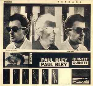 Paul Bley Quintet - Barrage